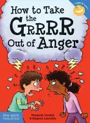 Cum să iei Grrrr-ul din furie - How to Take the Grrrr Out of Anger