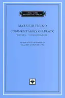 Comentarii asupra lui Platon, 2 - Commentaries on Plato, 2