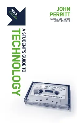 Track: Tehnologie: Un ghid al elevului pentru tehnologie - Track: Technology: A Student's Guide to Technology