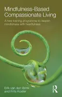 Viața plină de compasiune bazată pe mindfulness - Mindfulness-Based Compassionate Living