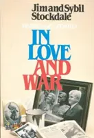 În dragoste și război, revizuită și actualizată: Povestea calvarului și sacrificiului unei familii în timpul anilor din Vietnam - In Love and War, Revised and Updated: The Story of a Family's Ordeal and Sacrifice During the Vietnam Years