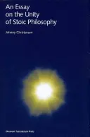 Un eseu despre unitatea filosofiei stoice - An Essay on the Unity of Stoic Philosophy