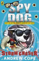 Spy Dog: Căutătorul de furtuni, 11 - Spy Dog: Storm Chaser, 11