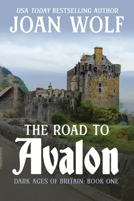 Drumul spre Avalon - The Road to Avalon