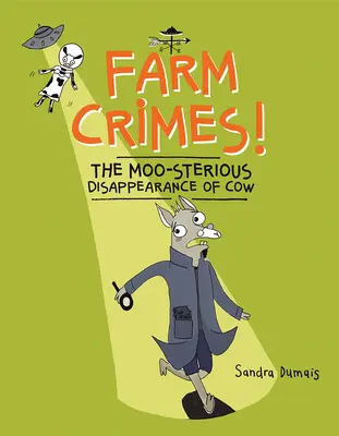 Crime la fermă! Dispariția misterioasă a vacii - Farm Crimes! the Moo-Sterious Disappearance of Cow