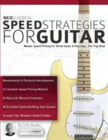 Strategii de viteză neoclasice pentru chitară: Master Speed Picking for Shred Guitar & Play Fast - The Yng Way! - Neoclassical Speed Strategies for Guitar: Master Speed Picking for Shred Guitar & Play Fast - The Yng Way!