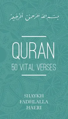 Quran: 50 de versete vitale - Quran: 50 Vital Verses