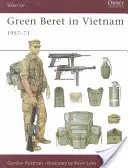 Beretele verzi în Vietnam: 1957-73 - Green Beret in Vietnam: 1957-73