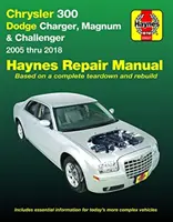 Chrysler 300 (05-18), Dodge Charger (06-18), Magnum (05-08) & Challenger (08-18) Haynes Repair Manual: (Nu include informații specifice pentru Diese - Chrysler 300 (05-18), Dodge Charger (06-18), Magnum (05-08) & Challenger (08-18) Haynes Repair Manual: (Does Not Include Information Specific to Diese