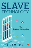 Tehnologia sclaviei - Slave Technology