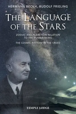 Limbajul stelelor: Zodiacul și planetele în relație cu ființa umană: Ritmul cosmic în credință - The Language of the Stars: Zodiac and Planets in Relation to the Human Being: The Cosmic Rhythm in the Creed