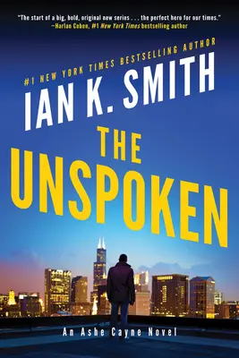 The Unspoken: Un roman Ashe Cayne - The Unspoken: An Ashe Cayne Novel