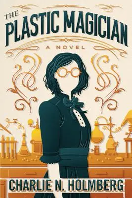 Magicianul de plastic - The Plastic Magician