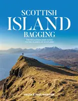 Scottish Island Bagging - Ghidul Walkhighlands pentru insulele din Scoția - Scottish Island Bagging - The Walkhighlands guide to the islands of Scotland