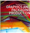 Grafică și producție de ambalaje - Graphics and Packaging Production