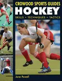 Hochei: Abilități, tehnici, tactici - Hockey: Skills, Techniques, Tactics