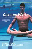 Chasing Water: Elegia unui olimpic - Chasing Water: Elegy of an Olympian