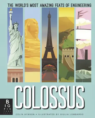Colossus: Cele mai uimitoare fapte de inginerie din lume - Colossus: The World's Most Amazing Feats of Engineering