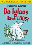 Igloo-urile au loos? - Do Igloos Have Loos?