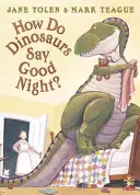 Cum spun dinozaurii noapte bună? - How Do Dinosaurs Say Good Night?