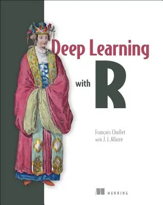 Învățarea profundă cu R - Deep Learning with R