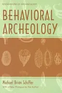 Arheologie comportamentală - Behavioral Archeology