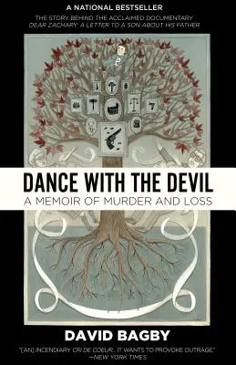 Dansați cu diavolul: A Memoir of Murder and Loss - Dance with the Devil: A Memoir of Murder and Loss