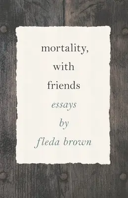 Mortalitatea, cu prietenii - Mortality, with Friends