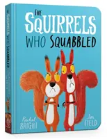 Veverițele care se certau Carte de carton - The Squirrels Who Squabbled Board Book