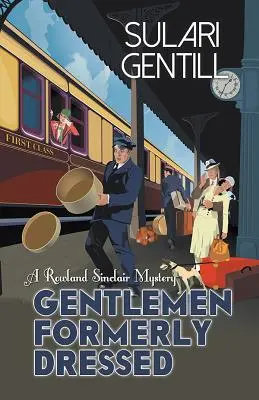Domnii îmbrăcați anterior - Gentlemen Formerly Dressed