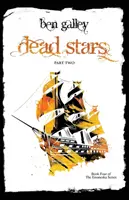 Stele moarte - Partea a doua - Dead Stars - Part Two