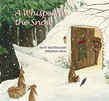 O șoaptă în zăpadă - A Whisper in the Snow