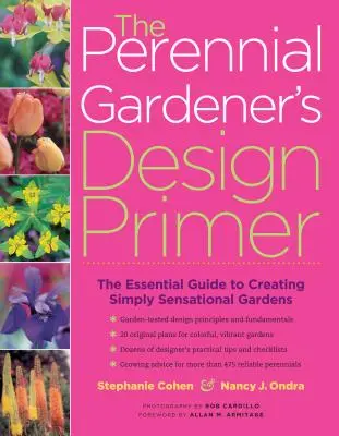 Abecedarul de design al grădinarului perene - The Perennial Gardener's Design Primer