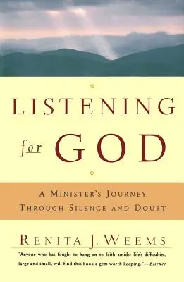 Ascultându-l pe Dumnezeu: O călătorie a miniștrilor prin tăcere și îndoială - Listening for God: A Ministers Journey Through Silence and Doubt