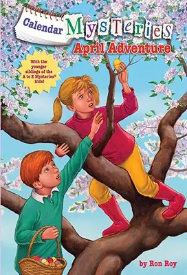 Misterele calendarului #4: Aventura din aprilie - Calendar Mysteries #4: April Adventure