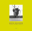 Bruce Davidson: Natura din Los Angeles 2008-2013 - Bruce Davidson: Nature of Los Angeles 2008-2013