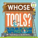 Ale cui unelte? (a Guess-The-Job Book) - Whose Tools? (a Guess-The-Job Book)
