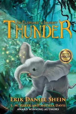 Thunder: Călătoria unui elefant - Thunder: An Elephant's Journey