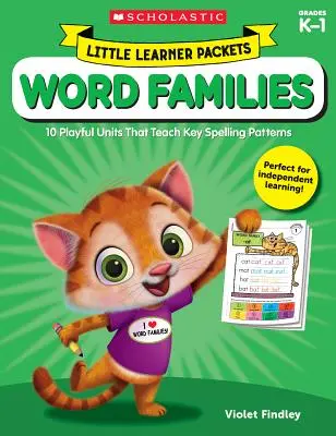 Pachete Little Learner: Word Families: 10 Playful Units That Teach Key Spelling Patterns - Little Learner Packets: Word Families: 10 Playful Units That Teach Key Spelling Patterns