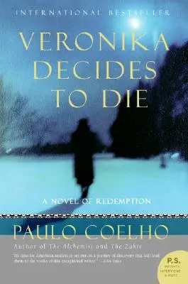 Veronika decide să moară: Un roman al răscumpărării - Veronika Decides to Die: A Novel of Redemption