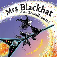 Doamna Blackhat și Zoombroom - Mrs Blackhat and the Zoombroom