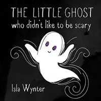 The Little Ghost Who Didn't Like to Be Scary (Micuța fantomă căreia nu-i plăcea să se sperie) - The Little Ghost Who Didn't Like to Be Scary