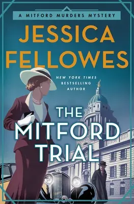 Procesul Mitford: Un mister al crimelor Mitford - The Mitford Trial: A Mitford Murders Mystery