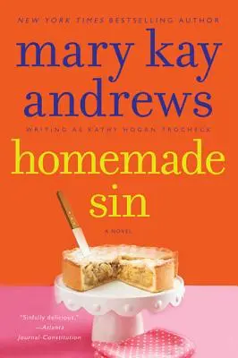 Homemade Sin: Un mister Callahan Garrity - Homemade Sin: A Callahan Garrity Mystery
