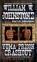 Prăbușirea închisorii Yuma - Yuma Prison Crashout