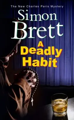 Un obicei mortal - A Deadly Habit