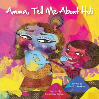 Amma, spune-mi despre Holi! - Amma Tell Me about Holi!
