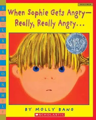 Când Sophie se enervează - foarte, foarte nervoasă - When Sophie Gets Angry-Really, Really Angry