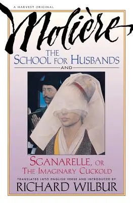 Școala pentru soți și Sganarelle, sau încornoratul imaginar, de Moliere - School for Husbands and Sganarelle, or the Imaginary Cuckold, by Moliere