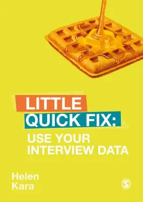 Utilizarea datelor de interviu: Micul remediu rapid - Use Your Interview Data: Little Quick Fix